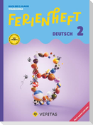 Deutsch Ferienhefte - Ferienheft Deutsch 2. Klasse Volksschule - Lehrplan 2023 - Mitt eingelegten Lösungen