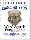 Circle It, Gunsmoke Facts, Word Search, Puzzle Book
