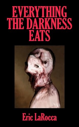 Larocca, Eric. Everything the Darkness Eats. Clash Books, 2024.