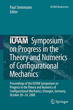 Steinmann, Paul (Hrsg.). IUTAM Symposium on Progress in the Theory and Numerics of Configurational Mechanics - Proceedings of the IUTAM Symposium held in Erlangen, Germany, October 20-24, 2008. Springer, 2012.