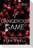 A Dangerous Game