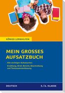 Mein großes Aufsatzbuch - Deutsch 5./6. Klasse.