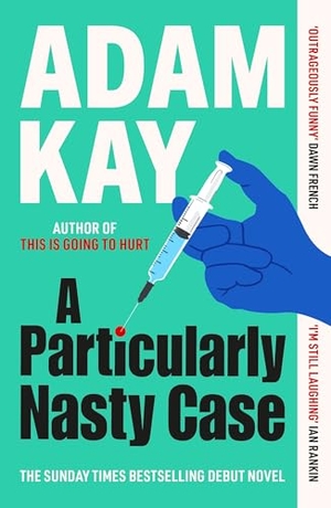 Kay, Adam. A Particularly Nasty Case - The fastest-selling debut thriller of 2025, from the author of global phenomenon This is Going to Hurt. Orion Publishing Co, 2026.