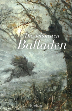 Polt-Heinzl, Evelyne / Christine Schmidjell (Hrsg.). Die schönsten Balladen. Reclam Philipp Jun., 2022.
