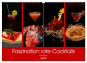 Faszination rote Cocktails (Wandkalender 2024 DIN A2 quer), CALVENDO Monatskalender