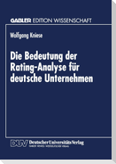 Die Bedeutung der Rating-Analyse für deutsche Unternehmen