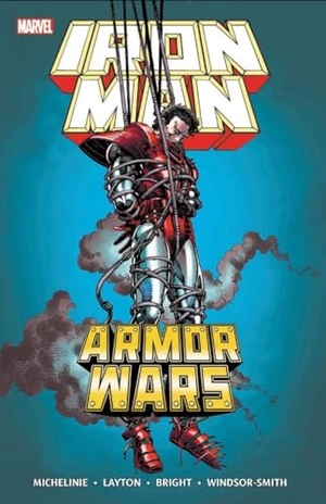 Layton, Bob / Marvel Various. Iron Man: Armor Wars [New Printing]. Marvel, 2018.