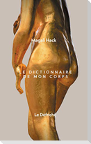 Le Dictionnaire de mon corps