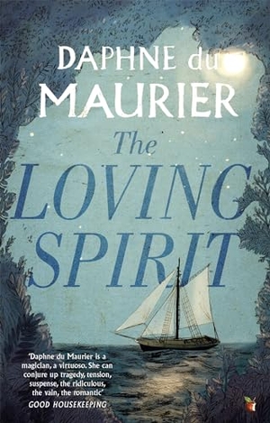 du Maurier, Daphne. The Loving Spirit. Grand Central Publishing, 2004.