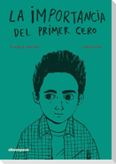 La importancia del primer cero
