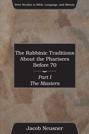 Neusner, Jacob. The Rabbinic Traditions about the Pharisees Before 70, 3 Volumes. Wipf & Stock Publishers, 2005.