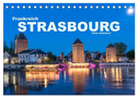 Frankreich - Strasbourg (Tischkalender 2024 DIN A5 quer), CALVENDO Monatskalender