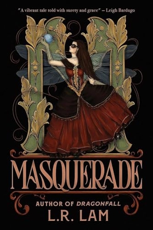 Lam, L. R.. Masquerade - the Victorian-inspired, queer fantasy sensation set in a magical circus. Running Press Kids, 2026.