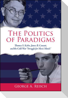 The Politics of Paradigms