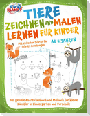 Tiere zeichnen und malen lernen für Kinder ab 4 Jahren - Mit einfachen Schritt für Schritt Anleitungen: Das geniale A4-Zeichenbuch und Malbuch für kleine Künstler in Kindergarten und Vorschule