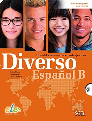 Alonso, Encina / Corpas, Jaime et al. Diverso Español B. Kurs- und Arbeitsbuch mit MP3-CD - Curso de español para jóvenes. Hueber Verlag GmbH, 2016.
