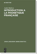 Introduction a la Phonetique Française
