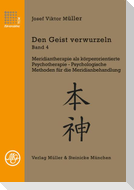 Den Geist verwurzeln Band 4