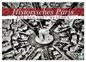 Historisches Paris: aus der Luft besehen (Wandkalender 2024 DIN A2 quer), CALVENDO Monatskalender