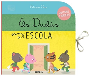 Geis, Patricia. Els Dudús van a l'escola. Combel Editorial, 2019.