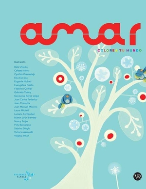 Núñez Pereira, Cristina / Rafael Valcárcel. Amar - Colorea Tu Mundo. VR Editoras, 2020.