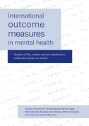 International Outcome Measures in Mental Health