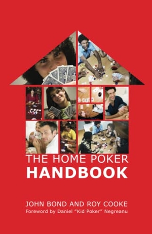 Bond, John. The Home Poker Handbook. Conjelco, 2007.