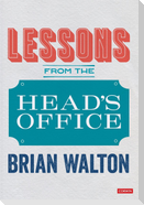 Lessons from the Head's Office