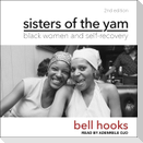 Sisters of the Yam: Black Women and Self-Recovery 2nd Edition