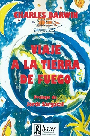 Darwin, Charles. Vuelta al mundo de un naturalista, la. Editorial Hacer, 1982.