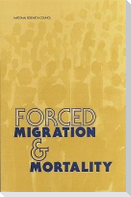 Forced Migration & Mortality