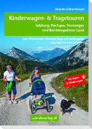 Kinderwagen- & Tragetouren - Salzburg, Flachgau, Tennengau und Berchtesgadener Land
