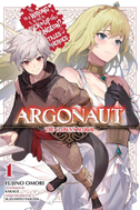 Argonaut, Vol. 1 Is It Wrong to Try to Pick Up Girls in a Dungeon? Tales of Heroes