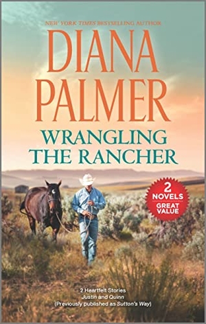 Palmer, Diana. Wrangling the Rancher. Harlequin, 2023.