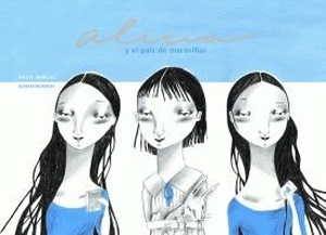 Burgas, Àngel / Ignasi Blanch. Alicia y el país de maravillas. La Galera, SAU, 2007.
