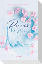 Paris is you