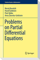 Problems on Partial Differential Equations