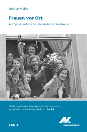 Müller, Gudrun. Frauen vor Ort - Auf Spurensuche in den saarländischen Landkreisen. Conte-Verlag, 2024.