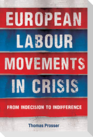 European labour movements in crisis
