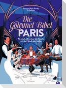 Die Gourmet-Bibel Paris