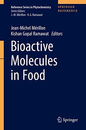 Ramawat, Kishan Gopal / Jean-Michel Mérillon (Hrsg.). Bioactive Molecules in Food. Springer International Publishing, 2019.
