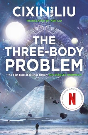 Liu, Cixin. The Three-Body Problem 1. Head of Zeus Ltd., 2016.