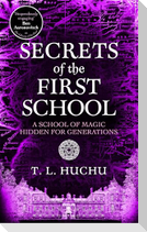 Secrets of the First School