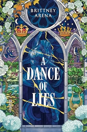 Arena, Brittney. A Dance of Lies. Random House Worlds, 2025.