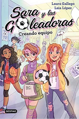 Gallego García, Laura / López, Laia et al. Creando equipo. Editorial Planeta, S.A., 2019.