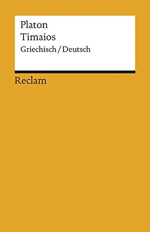 Platon. Timaios. Reclam Philipp Jun., 2003.