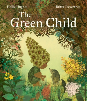 Hughes, Hollie. The Green Child. Post Wave, 2026.