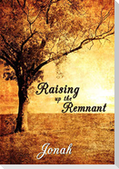 Raising up the Remnant