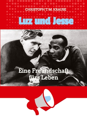 Krause, Christoph T. M.. Luz und Jesse - Eine Freundschaft fürs Leben. tredition, 2023.