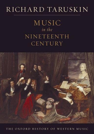 Taruskin, Richard. The Oxford History of Western Music: Volume 3: Music in the Nineteenth Century. Oxford University Press Inc, 2009.